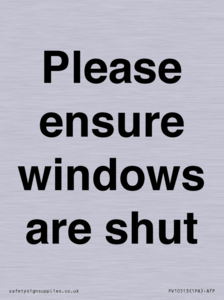 Please ensure windows are shut